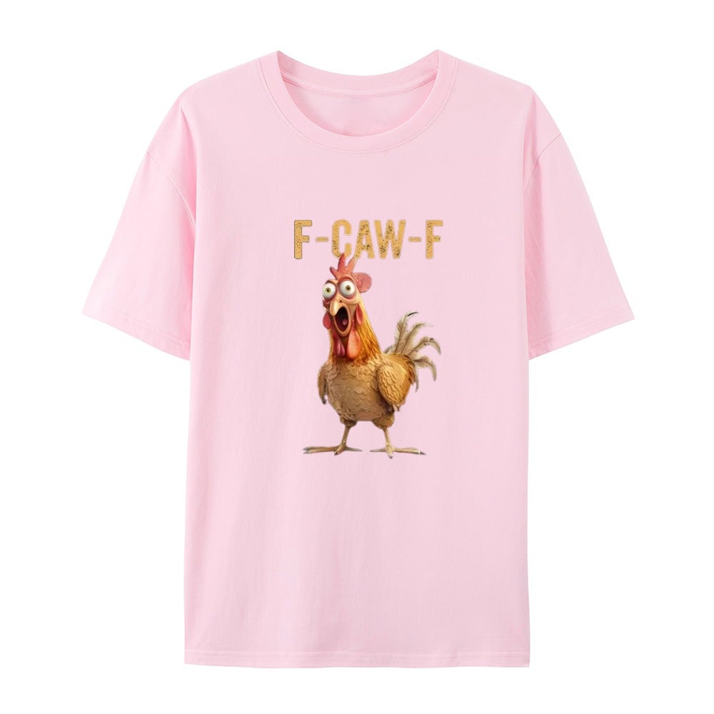 F-Caw-F Chicken T-Shirt