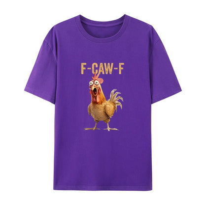 F-Caw-F Chicken T-Shirt